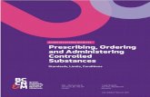 Prescribing, Ordering and Administering Controlled Substances