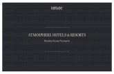 Branding Concept Presentation - Atmosphere Hotels & Resorts