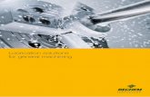 Lubrication solutions for general machining