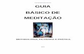 LUIZ FRANKLIN DE MATTOS GUIA BÁSICO DE MEDITAÇÃO METODOLOGIA, FILOSOFIA E PRÁTICA