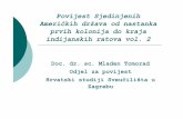 Tomorad, M. (2015) Povijest S.A.D. od prvih kolonija do kraja indijanskih ratova, vol. 2. Zagreb: Hrvatski studiji.