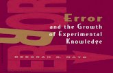 Mayo, Deborah G.. Error and the Growth of Experimental ...