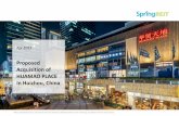 Proposed Acquisition of HUAMAO PLACE In Huizhou ... - Spring REIT