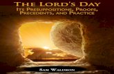 The Lord's Day: Its Presuppositions, Proofs, Precedents, and ...