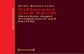 Differenz und Raum. Zwischen Hegel, Wittgenstein und Derrida (2007)