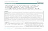 Administration of fibrinogen concentrate for refractory bleeding in massively transfused, non-trauma patients with coagulopathy: a retrospective study with comparator group