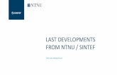 Last developments from NTNU / SINTEF