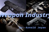 Weapon industry