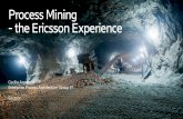 Process Mining - the Ericsson Experience