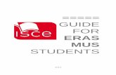===== GUIDE FOR ERAS MUS STUDENTS - ISCE