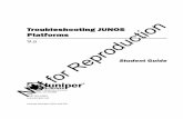 Troubleshooting JUNOS Platforms
