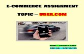 E-COMMERCE ASSIGNMENT TOPIC–UBER.COM