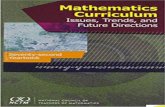 Mathematics Curriculum - Issues, Trends, and Future Directions