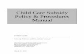 Child Care Subsidy Policy & Procedures Manual