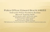 Police Officer Edward Bracht #4693
