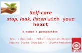 Self-care: stop, look listen - a chaplain perspective