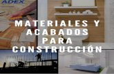 MATERIALES Y ACABADOS PARA CONSTRUCCIÓN