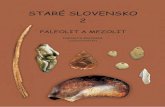 Staré Slovensko 2. Paleolit a mezolit