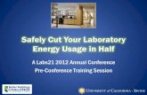 Safely Cut Your Laboratory Energy Usage in Half