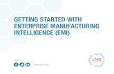 GETTING STARTED WITH ENTERPRISE MANUFACTURING ...