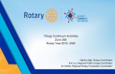 Trilogy Continuum Activities Zone 25B Rotary Year 2019– 2020