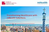 Transforming Healthcare with mHealth Solu ons.