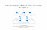 Particle Motion in Hamiltonian Formalism Lecture 1