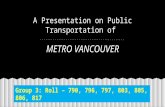 An Study About Public Transportation of Metro Vancouver
