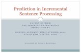 Prediction in Incremental Sentence Processing
