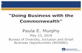 “Doing Business with the Commonwealth” Paula E. Murphy