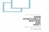 HOW SPIRITUALLY MATURE ARE YOU? - Amazon S3