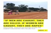 “IF MEN ARE CAUGHT, THEY ARE KILLED, IF WOMEN ARE ...