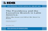 The Presidency and the Executive Branch in Latin America: What We Know and What We Need to Know
