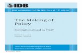 The Making of Policy: Institutionalized or Not?