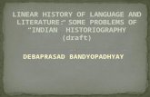 LINEAR HISTORY OF LANGUAGE AND LITERATURE: SOME PROBLEMS OF “INDIAN” HISTORIOGRAPHY