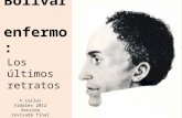 Simón Bolívar enfermo: fisonomía