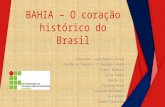 BAHIA O coracao historico do Brasil