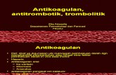Antikoagulan, Antitrombotik, dean Trombolitik-2
