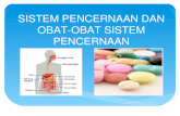Sistem pencernaan dan obat obat sistem pencernaan