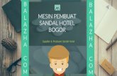Mesin Pembuat Sandal Hotel Bogor