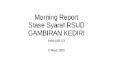 Morning Report Syaraf 10 Maret