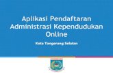 Aplikasi Pendaftaran Administrasi Kependudukan Online .mengarahkan ke aplikasi system pendaftaran