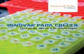 INNOVAR PARA CRECER - 2 innovar para crecer: el desafأچo de la economأچa chilena 4 quأ‰ es la innovaciأ“n