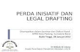 Perda Inisiatif dan Legal Drafting
