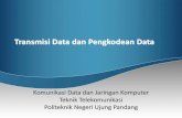 Transmisi Data Dan Pengkodean Data