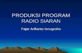 PRODUKSI PROGRAM RADIO SIARAN
