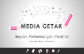 MEDIA CETAK - ocw.upj.ac.idocw.upj.ac.id/files/Slide-CMM106-CMM106-Slide-02.pdf Media Massa Pertama