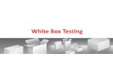 White Box Testing - .White Box Testing â€¢Structural Testing or Logic-driven Testing or Glass Box