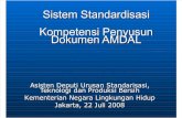 Rakernas AMDAL 2008 - Kebijakan standarisasi kompetensi di bidang penyusun AMDAL, STANDTEKSIH, Rakernis AMDAL 22 Juli 2008