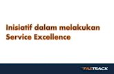 Inisiatif dalam melakukan service excellence